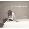 Patti Smith - Peace And Noise